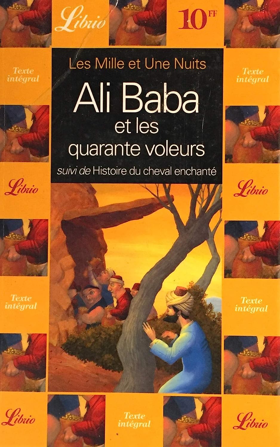 Les milles et une nuits : Alibaba et les quarante voleurs