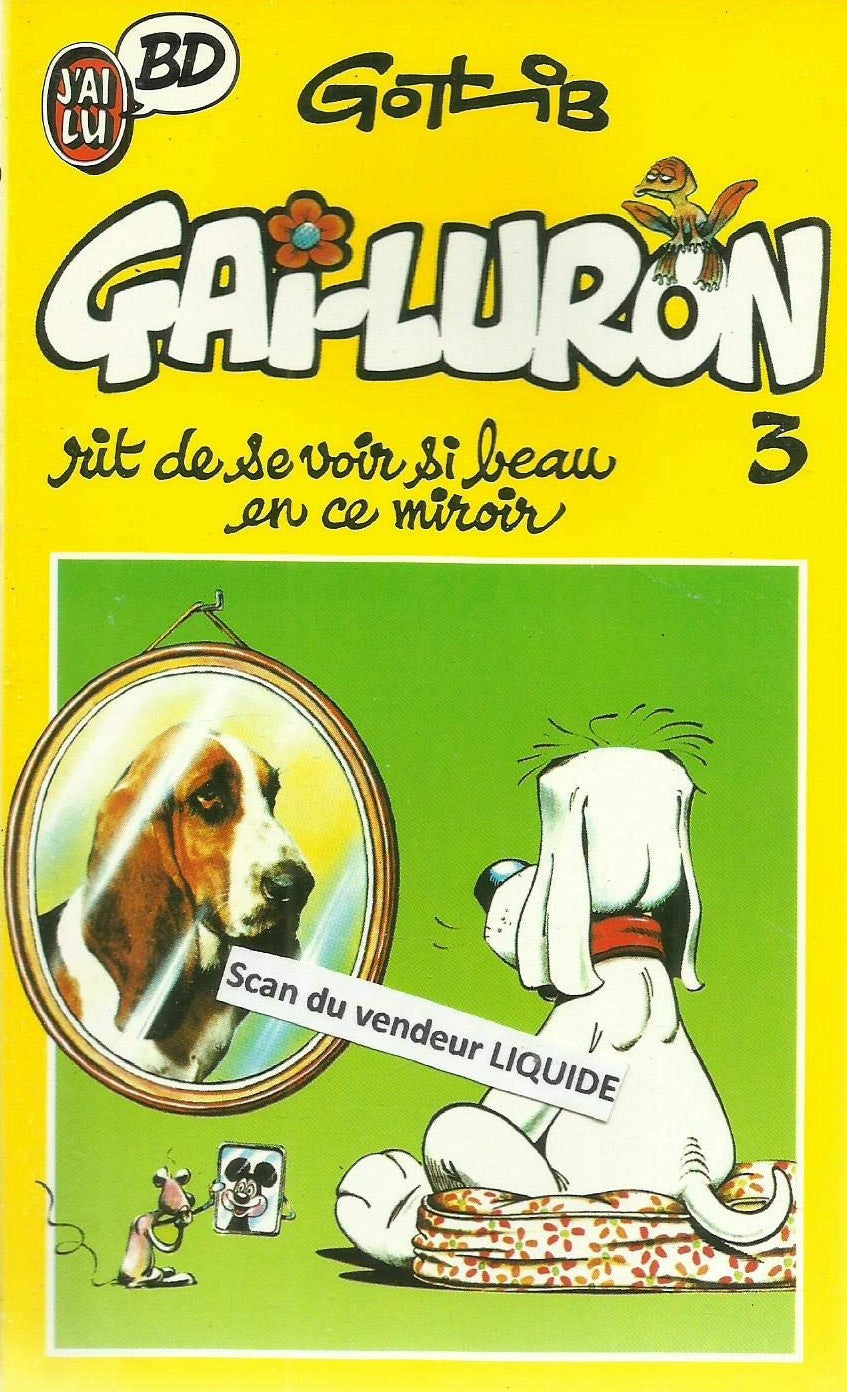 Gai-Luron # 3 : Gai-Luron rit de se voir si beau en ce mirroir - Gotlib