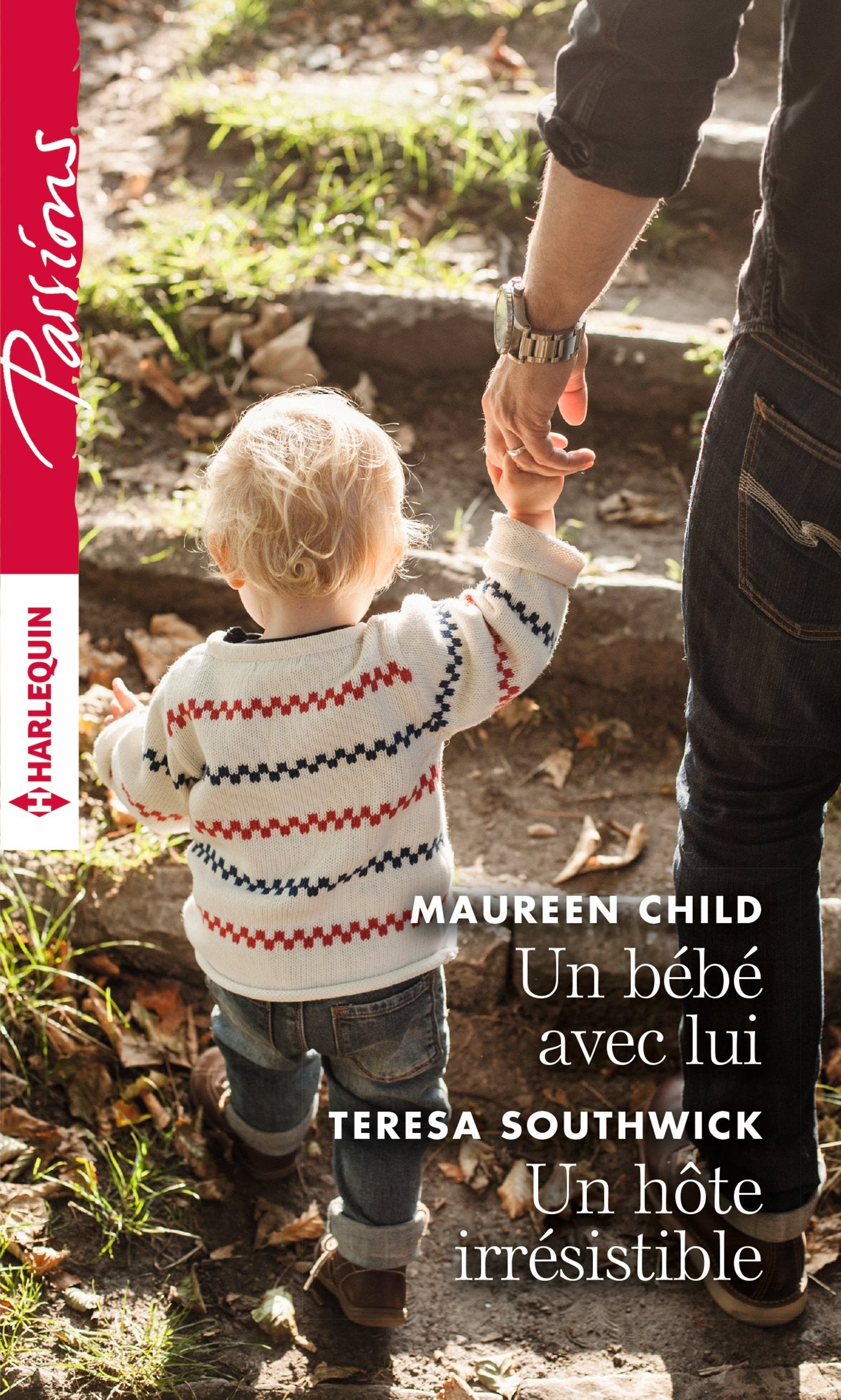 Un bébé avec lui - suivi de - Un hôte irrésistible - Maureen Child