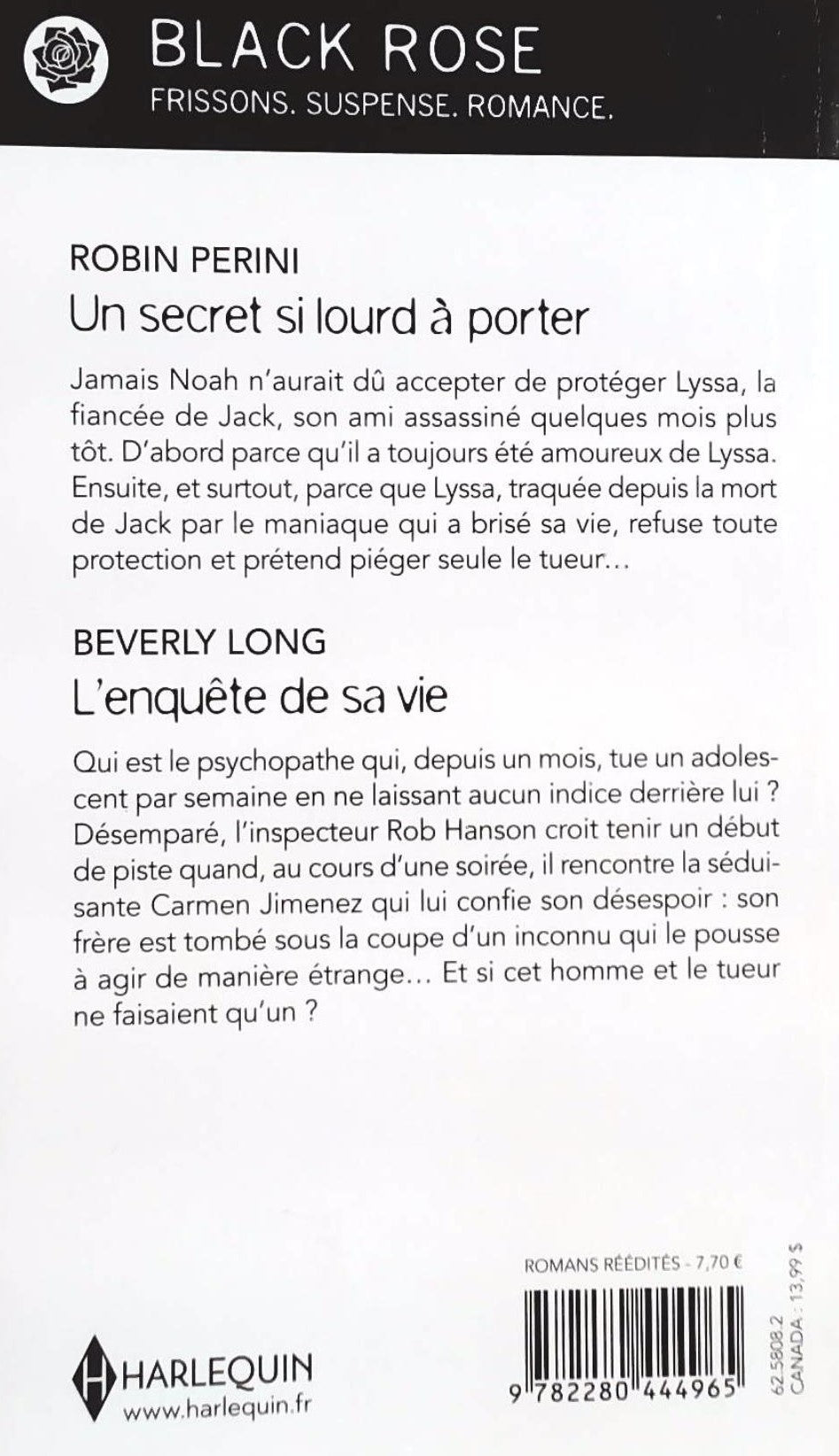 Black Rose (Harlequin) # 595 : Un secret si lourd à porter -suivi de- L'enquête de sa vie (Robin Perini)