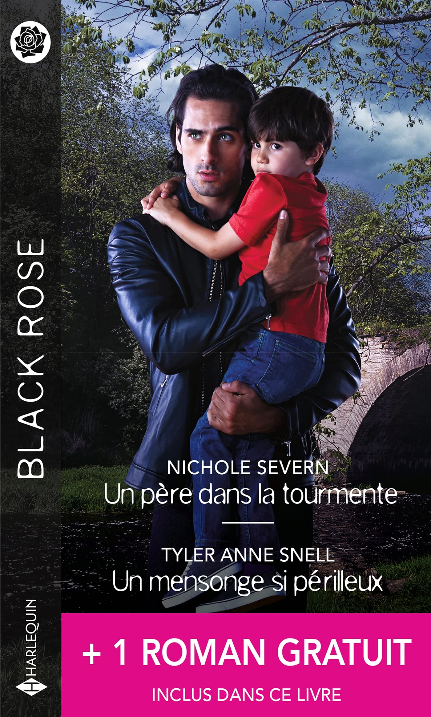 Black Rose (Harlequin) : Un père dans la tourmente - Un mensonge si périlleux - Un témoin en danger - Nichole Severn