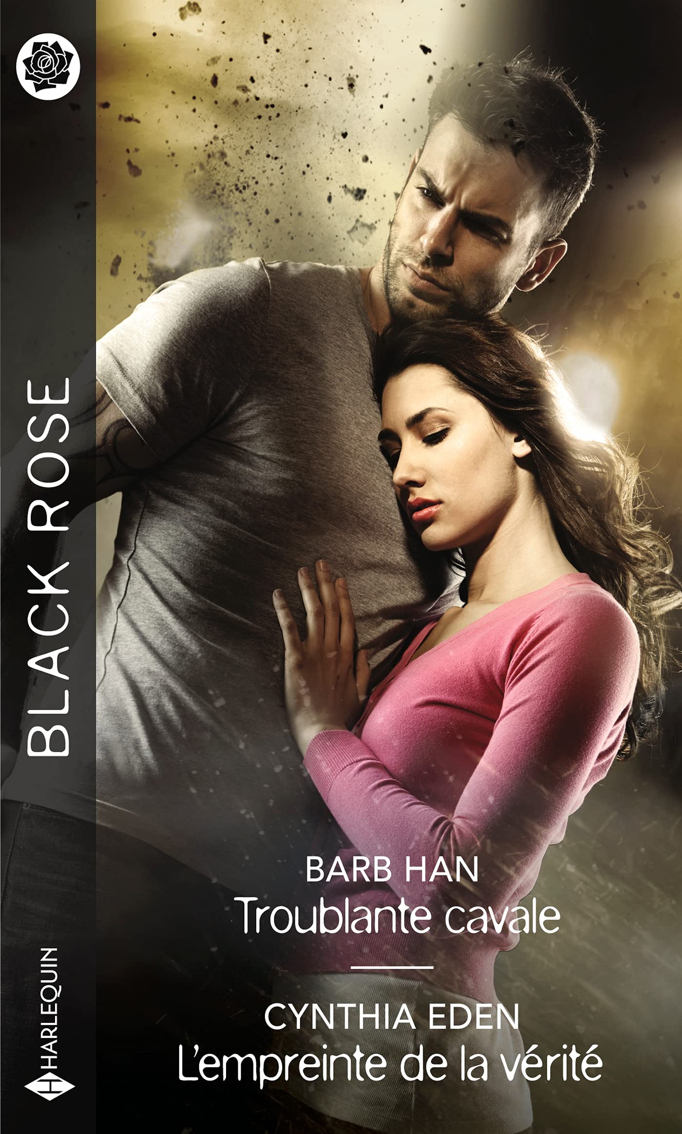 Black Rose (Harlequin) # 671 : Troublante cavale - L'empreinte de la vérité - Barb Han