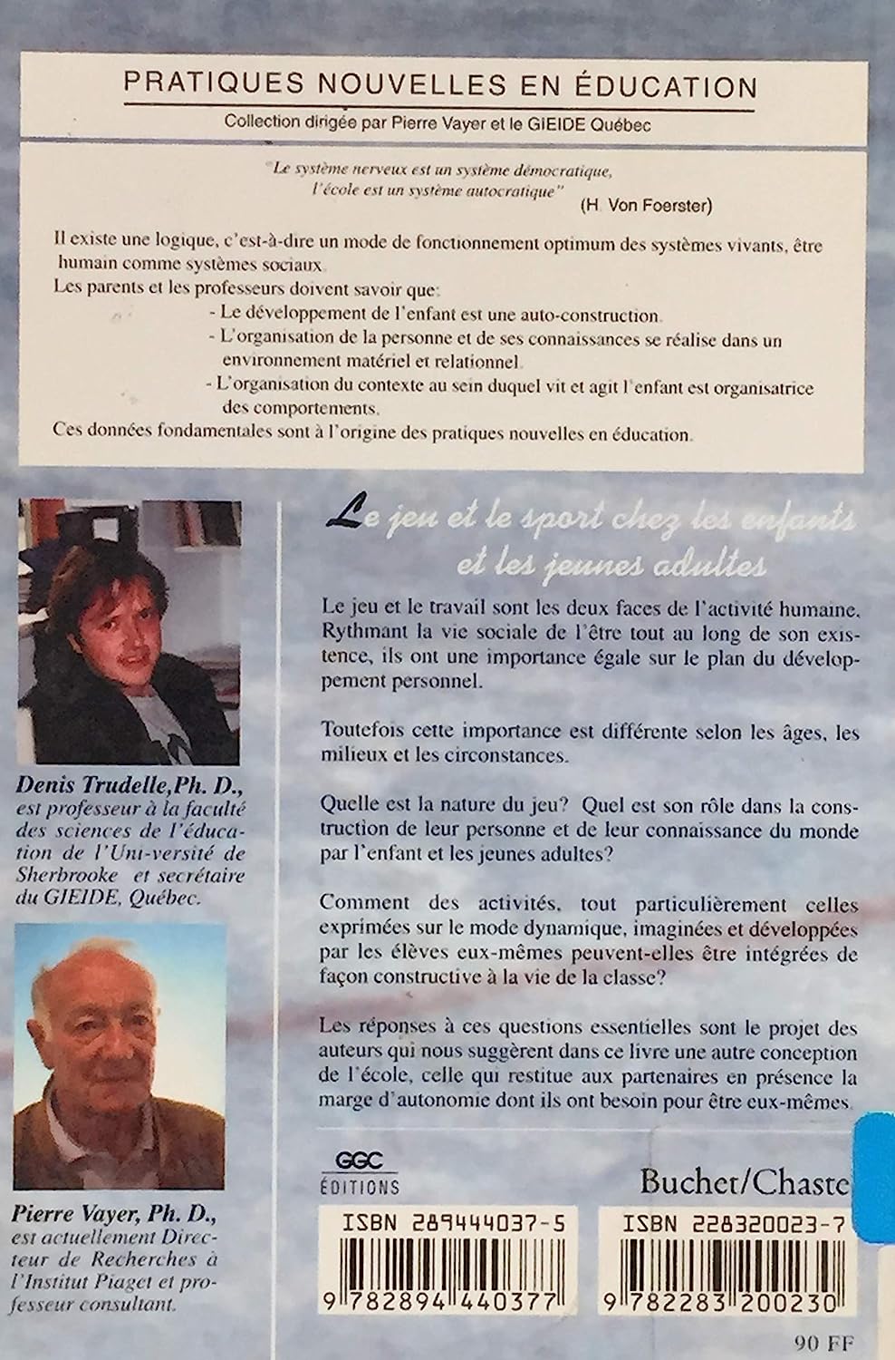 Pratiques nouvelles en éducation : Le jeu et le sport chez les enfants et les jeunes adultes (Pierre Vayer)