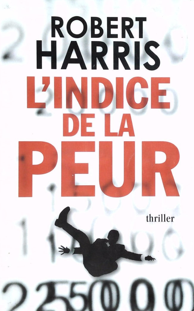 Livre ISBN 2286083789 L'indice de la peur (Robert Harris)