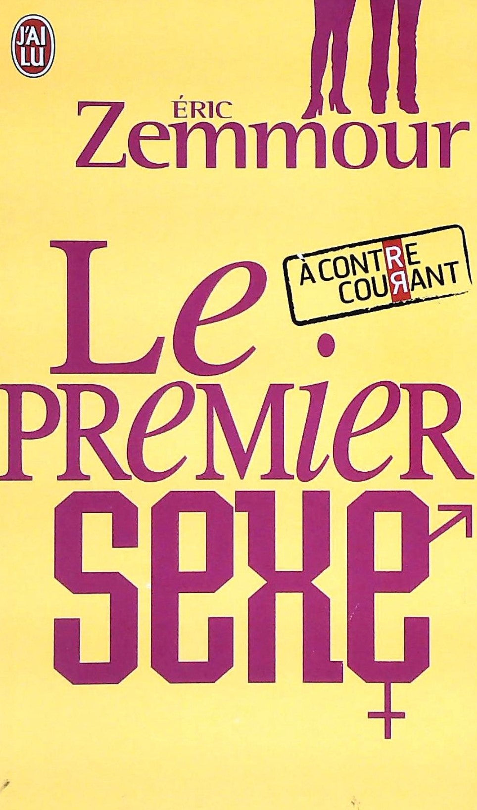 Livre ISBN 229001432X À contre courant : Le premier sexe (Éric Zemmour)