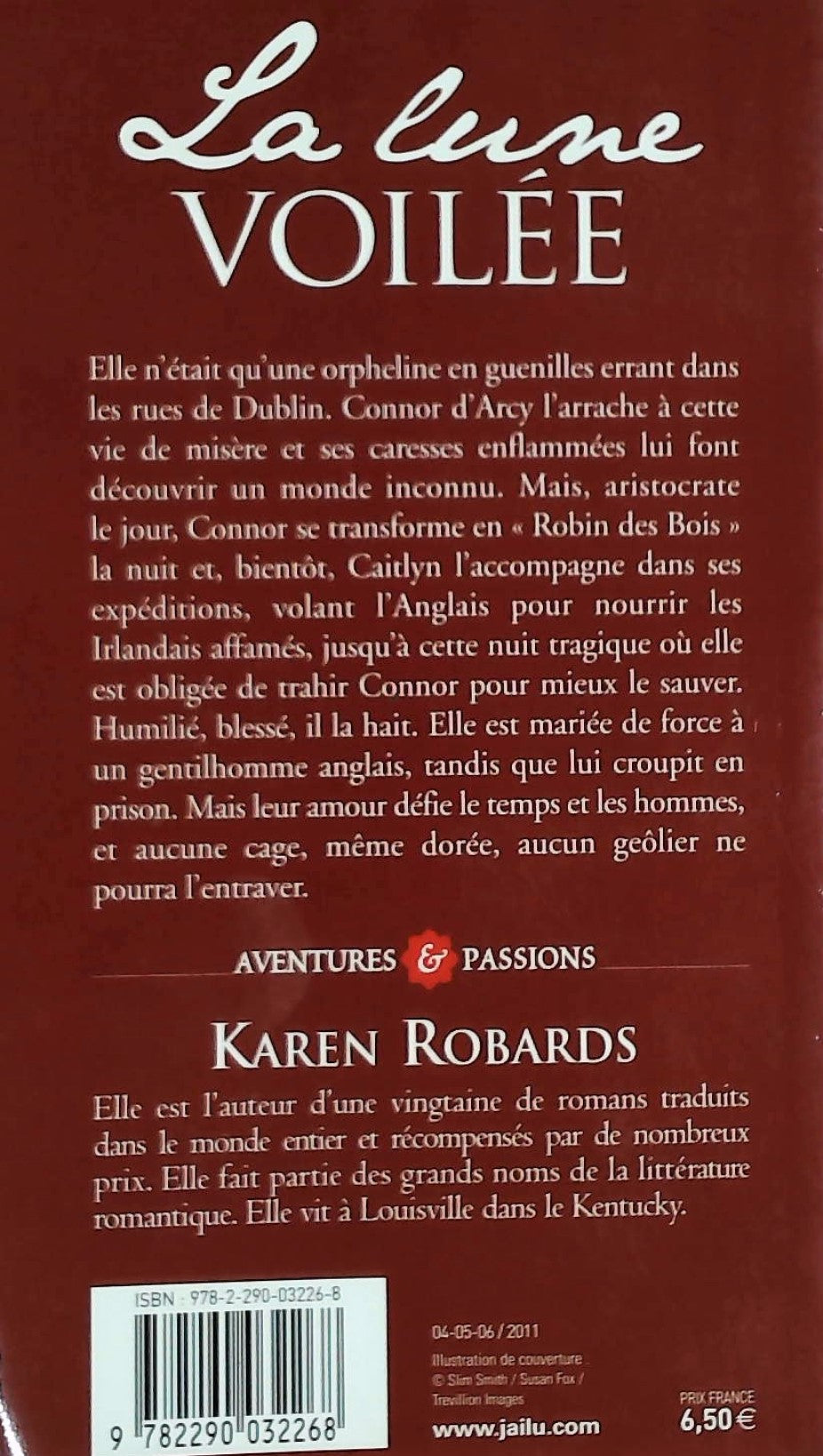 Aventures & Passions : La lune voilée (Karen Robards)