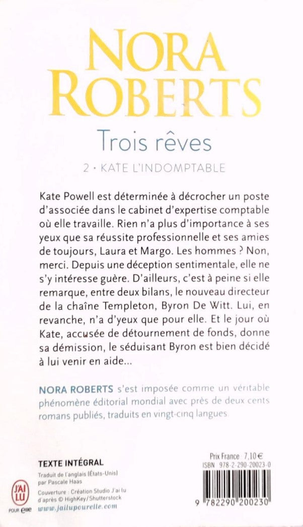 Trois rêves # 2 : Kate l'indomptable (Nora Roberts)