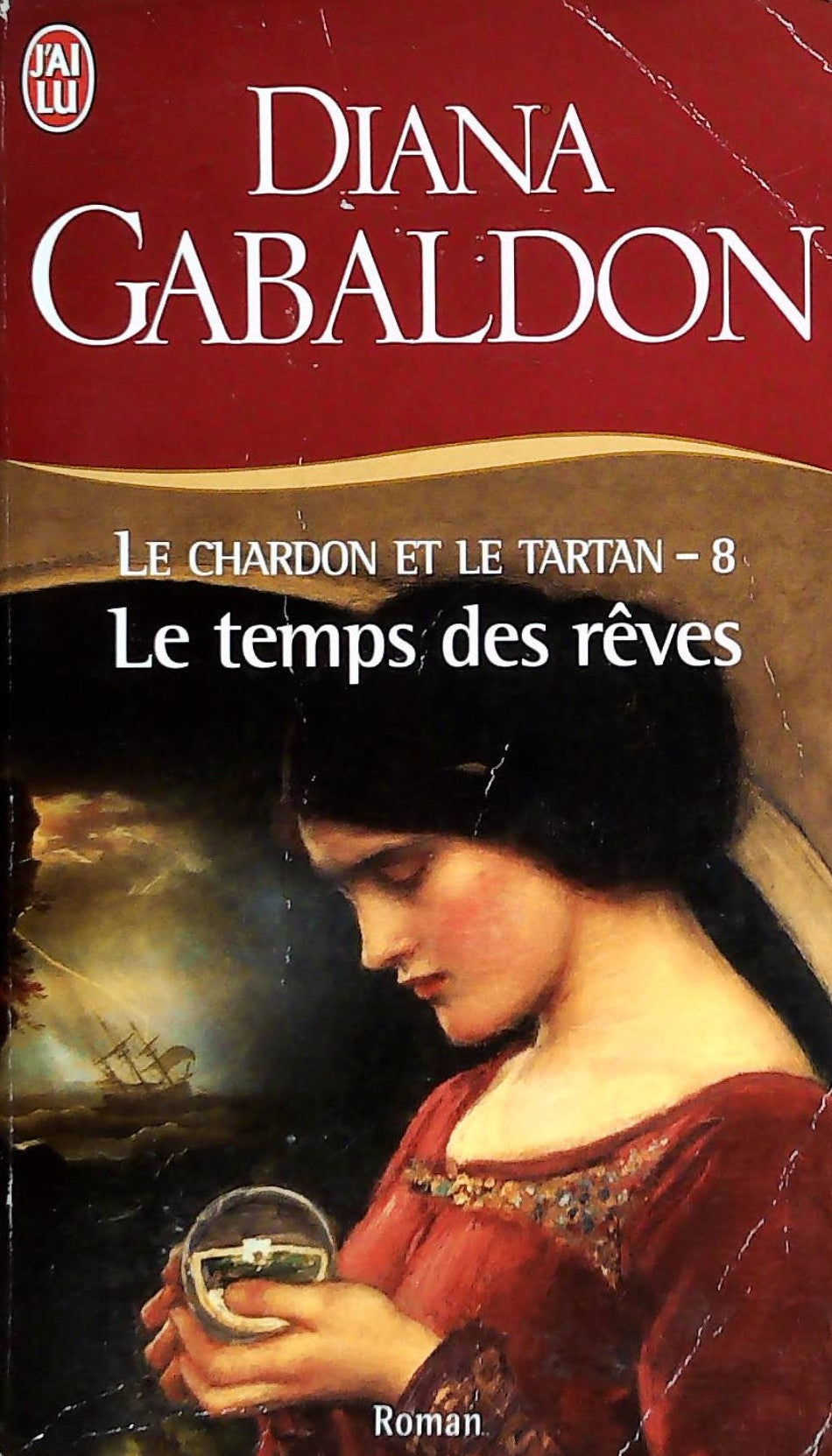 Le chardon et le tartan # 8 : Le temps des rêves - Diana Gabaldon