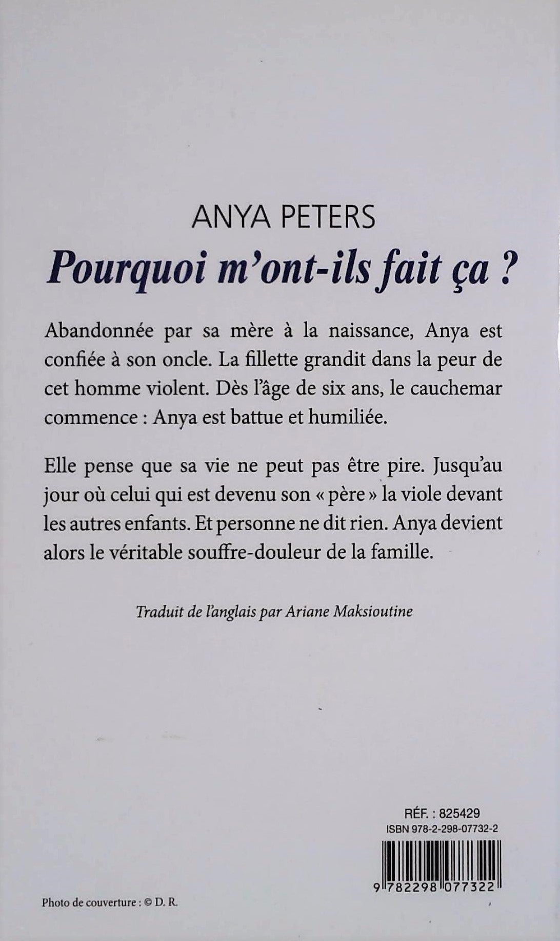 Pourquoi m'ont-ils fait ça (Anya Peters)