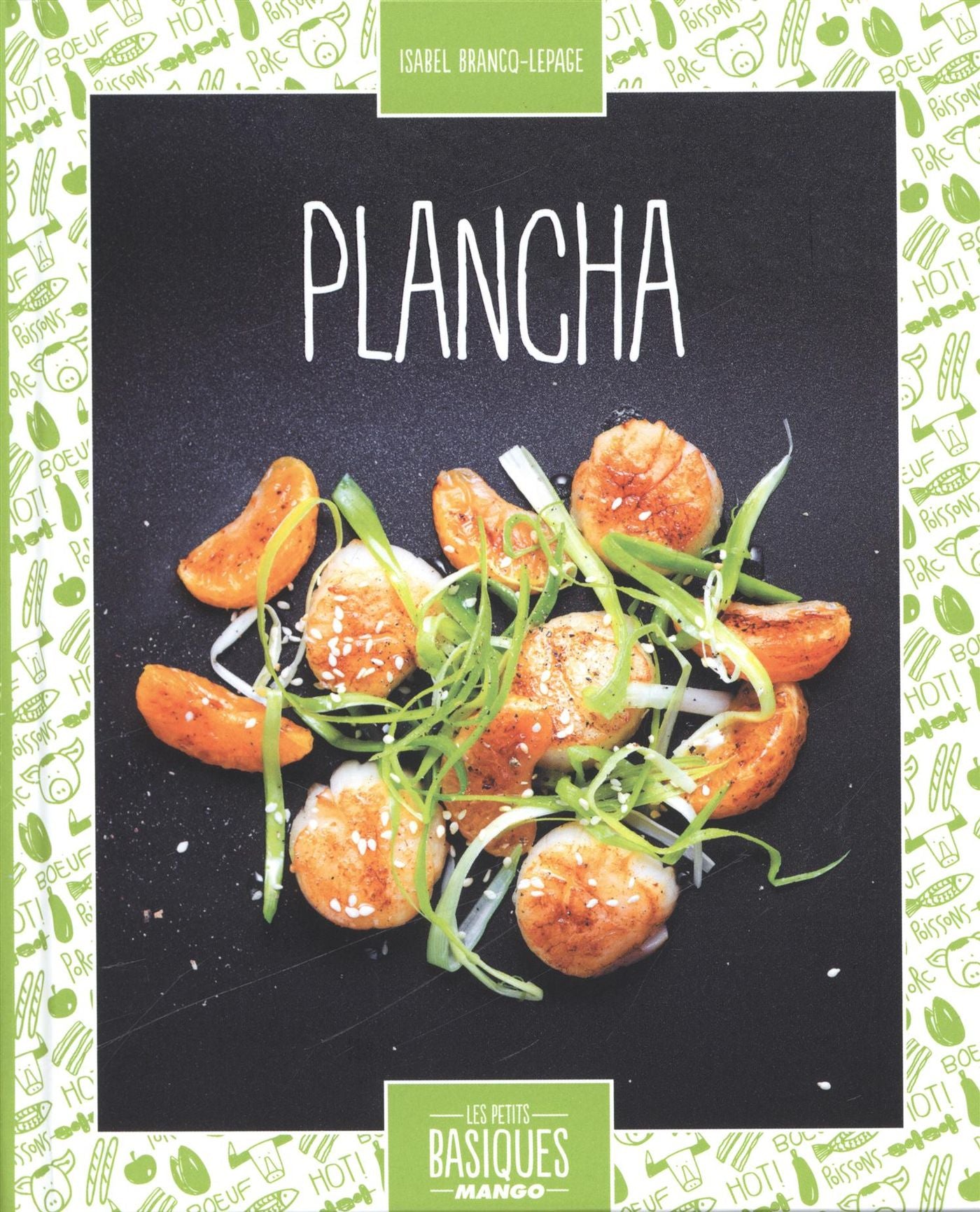 Les petits basiques : Plancha - Isabel Brancq-Lepage