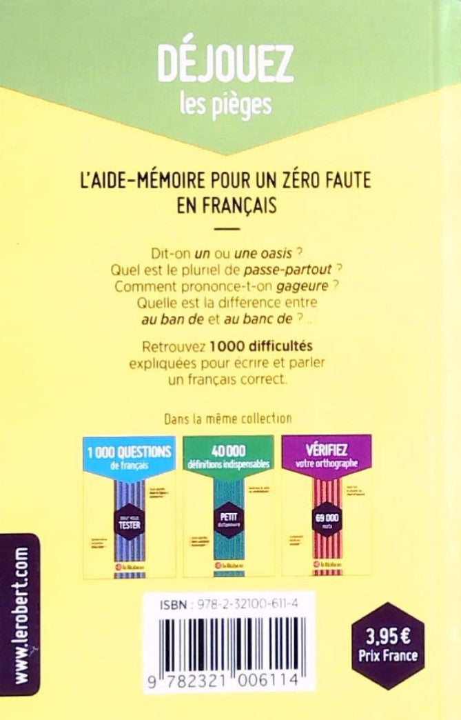 Déjouez les pièges : 1000 difficultés du français