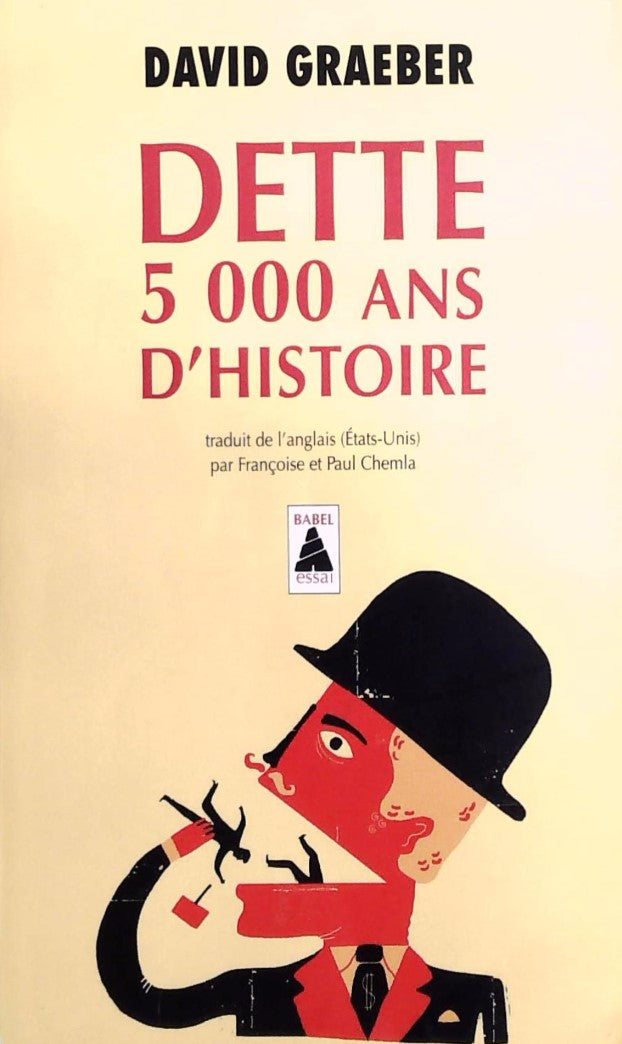 Livre ISBN 2330061250 Dette : 5000 ans d'histoire (David Graeber)