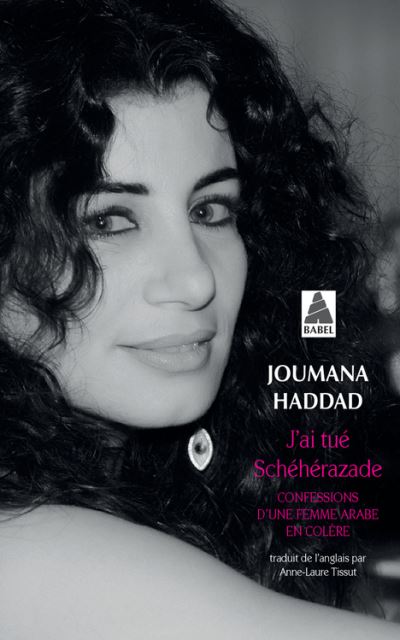 J'ai tué Schéhérazade - Jouamana Haddad