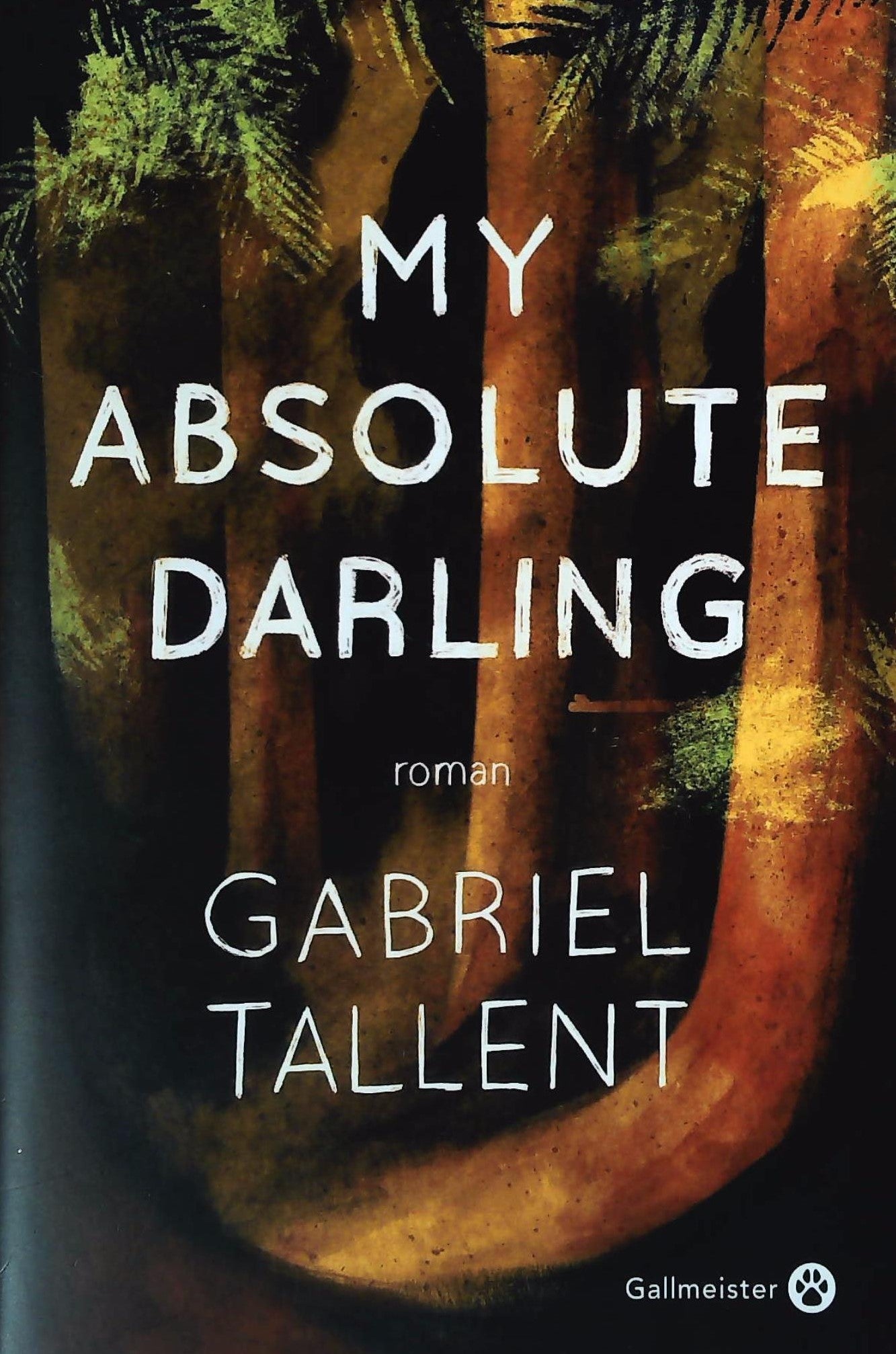 Livre ISBN 2351781686 My Absolute Darling (Gabriel Tallent)