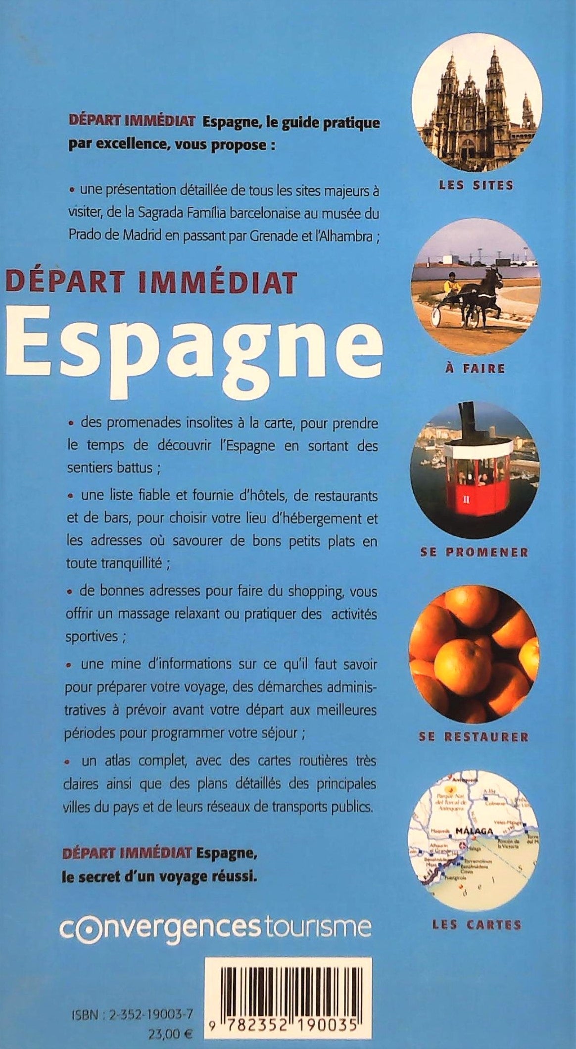 Départ immédiat : Espagne