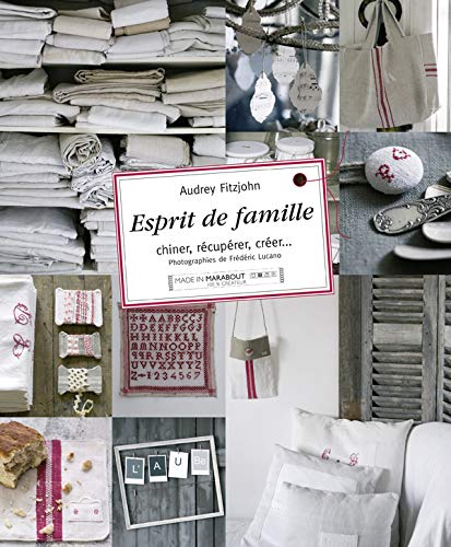 Livre ISBN 2501059328 Esprit de famille : Chiner, récupérer. Créerééé (Audrey Fitzjohn)