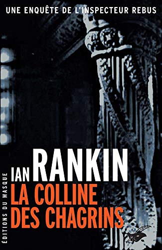 La colline des chagrins - Ian Rankin