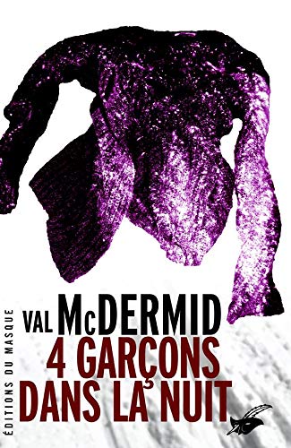 Quatre garçons dans la nuit - Val McDermid