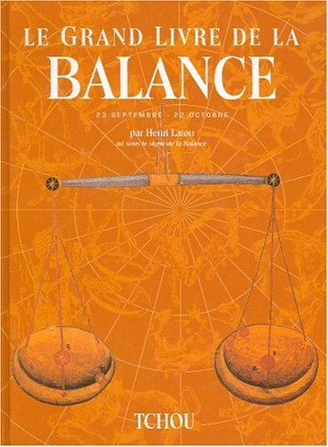 Le grand livre de la Balance - Henri Latou