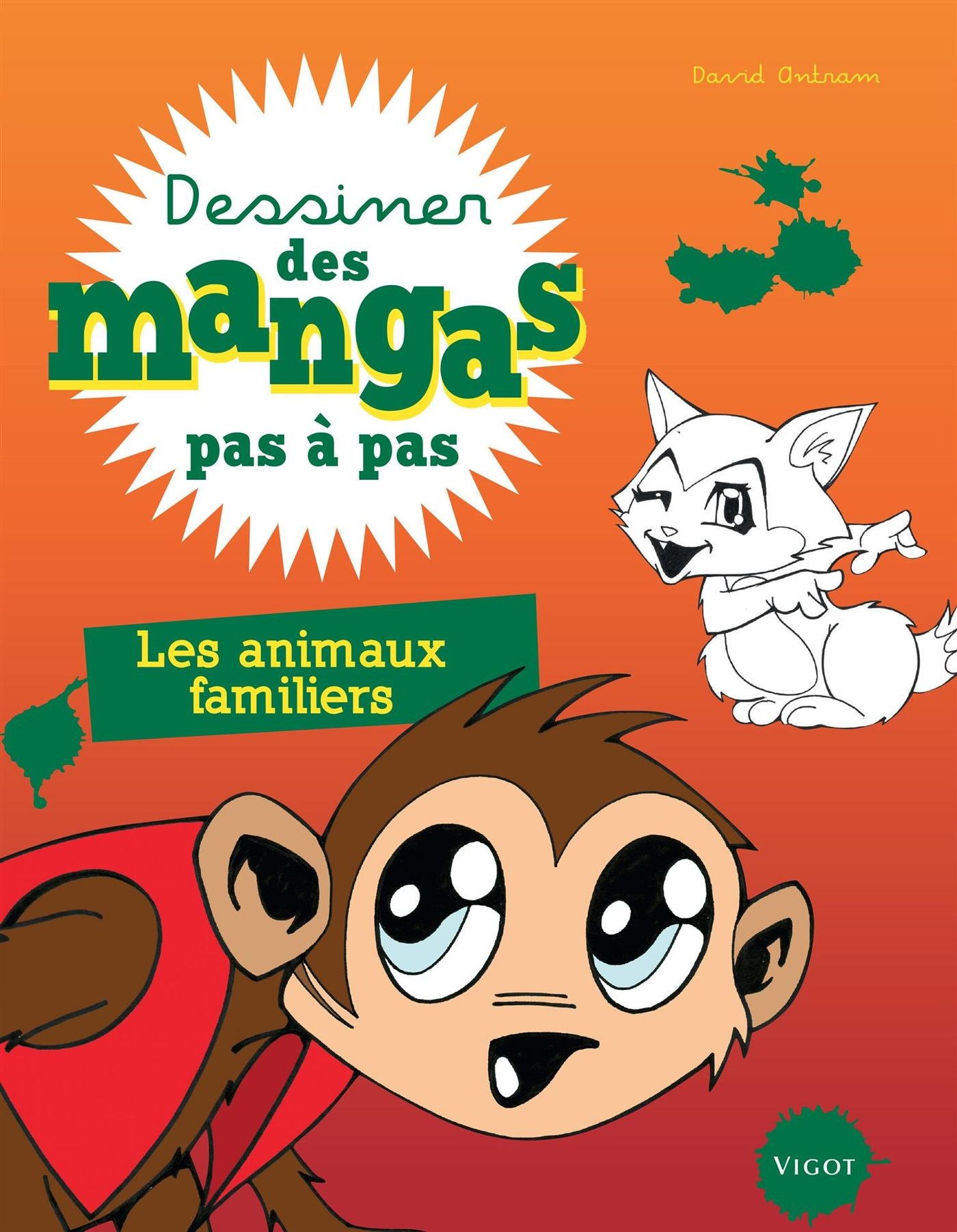 Dessiner des mangas pas à pas : Les animaux familiers - David Antram