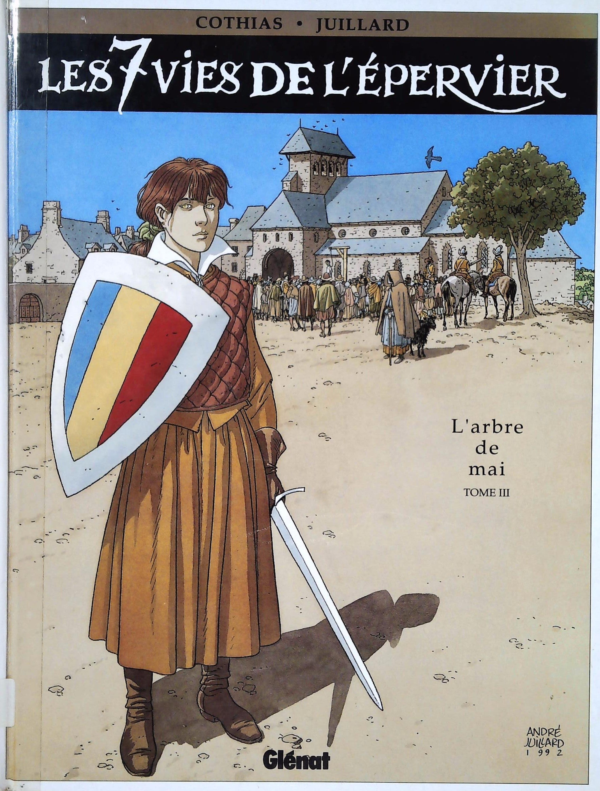 Livre ISBN 2723415635 Les 7 vies de l'épervier # 3 : L'arbre de mai (Cothias-Julliard)