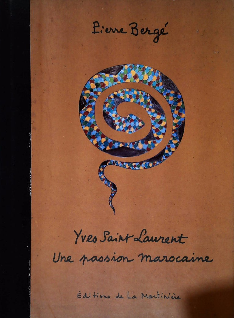 Livre ISBN 2732445029 Yves Saint Laurent : Une passion marocaine (Pierre Bergé)