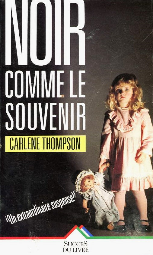 Noir comme le souvenir - Carlène Thompson