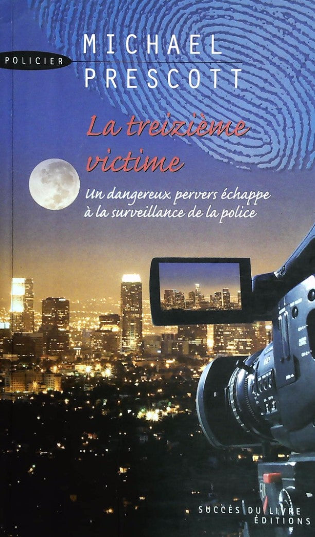 Livre ISBN 2738224466 La treizième victime (Michael Prescott)