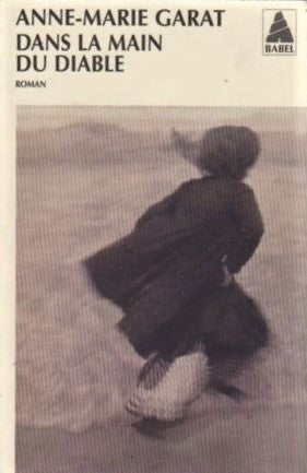 Dans la main du diable - Anne-Marie Garat