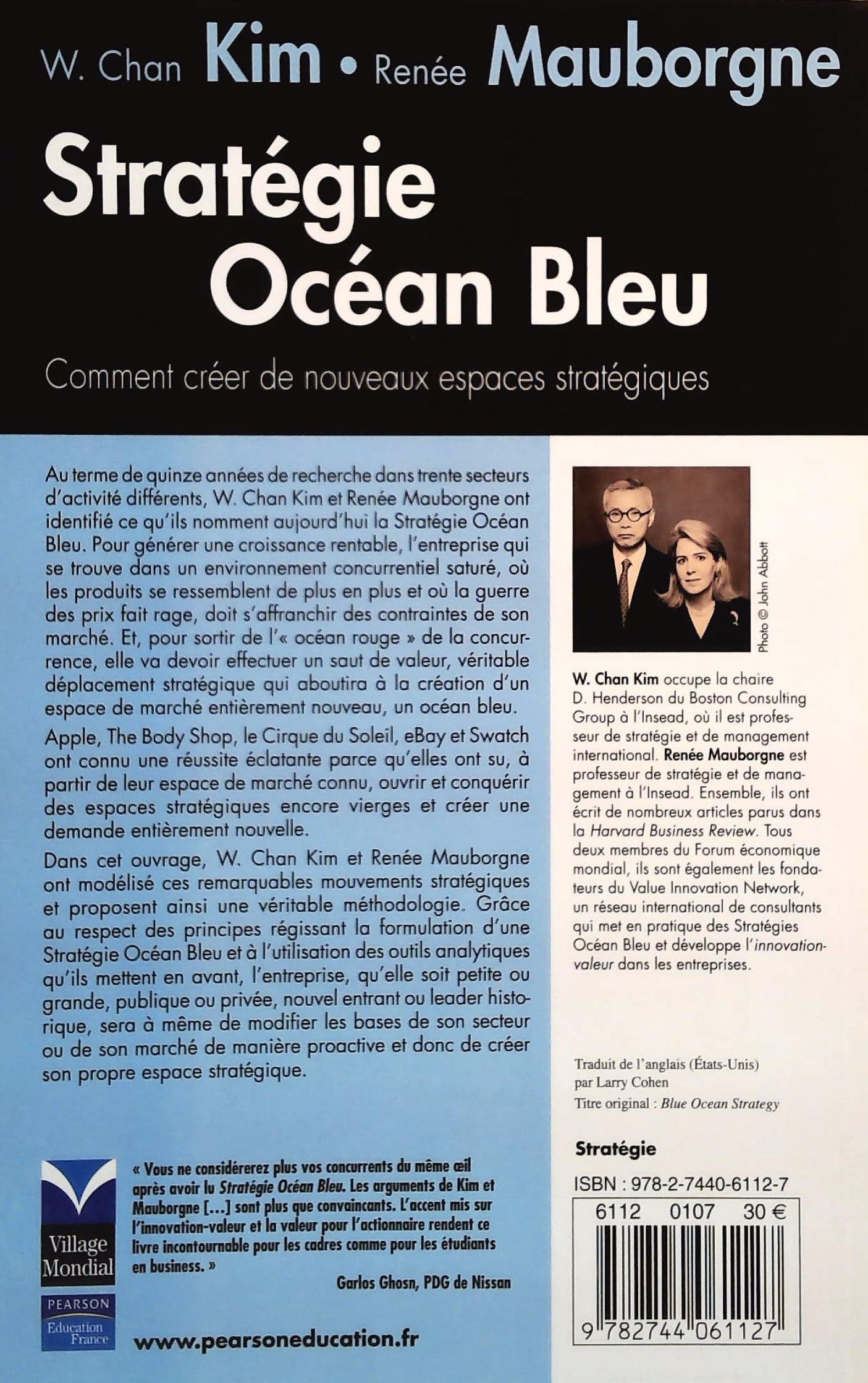 Stratégie océan bleu : Comment créer de nouveaux espaces stratégiques (W. Chsn Kim)