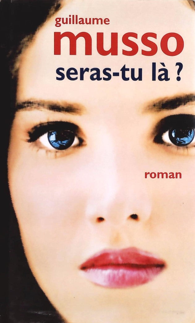 Livre ISBN 2744198242 Seras-tu là ? (Guillaume Musso)