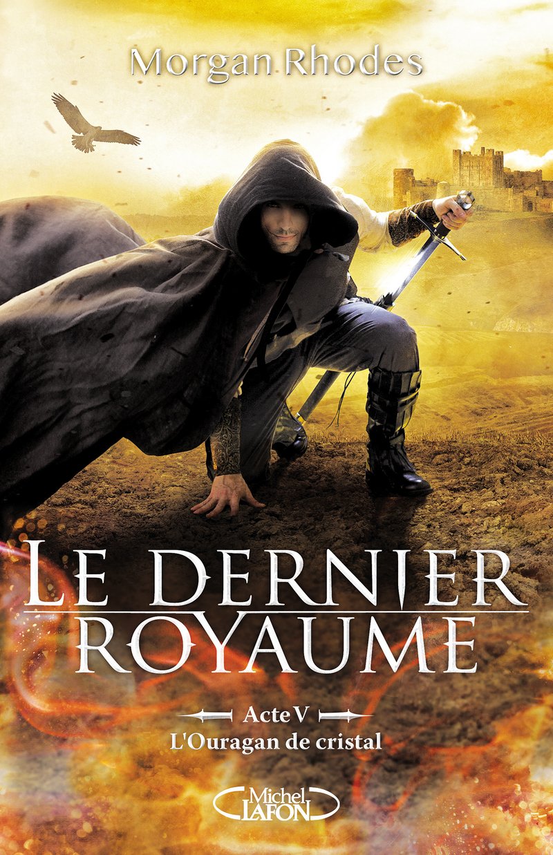 Le dernier royaume # 5 : L'ouragan de cristal - Morgan Rhodes
