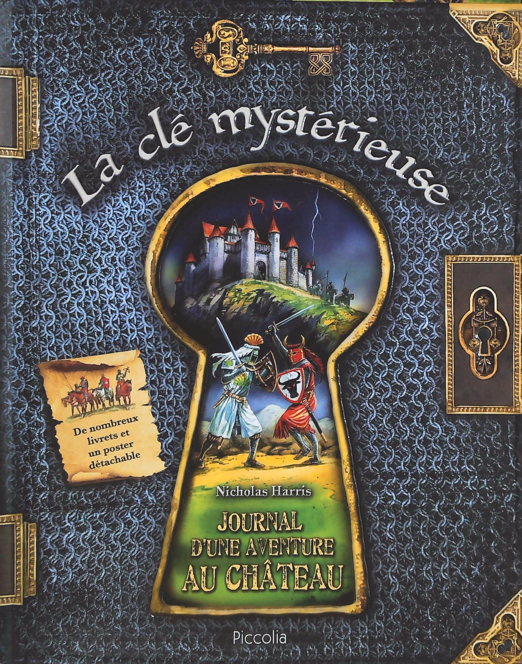 La clé mystérieuse # 1 : Journal d'une aventure au château - Nicholas Harris