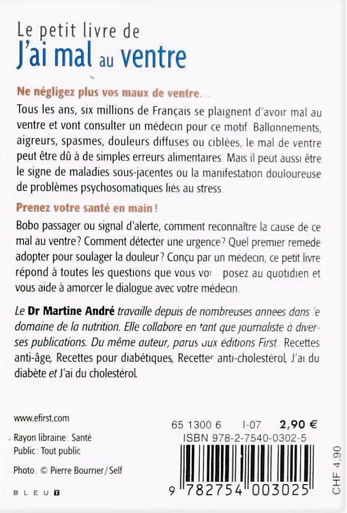 J'ai mal au ventre: prévenir, soigner, mieux vivre! (Dr. Martine André)