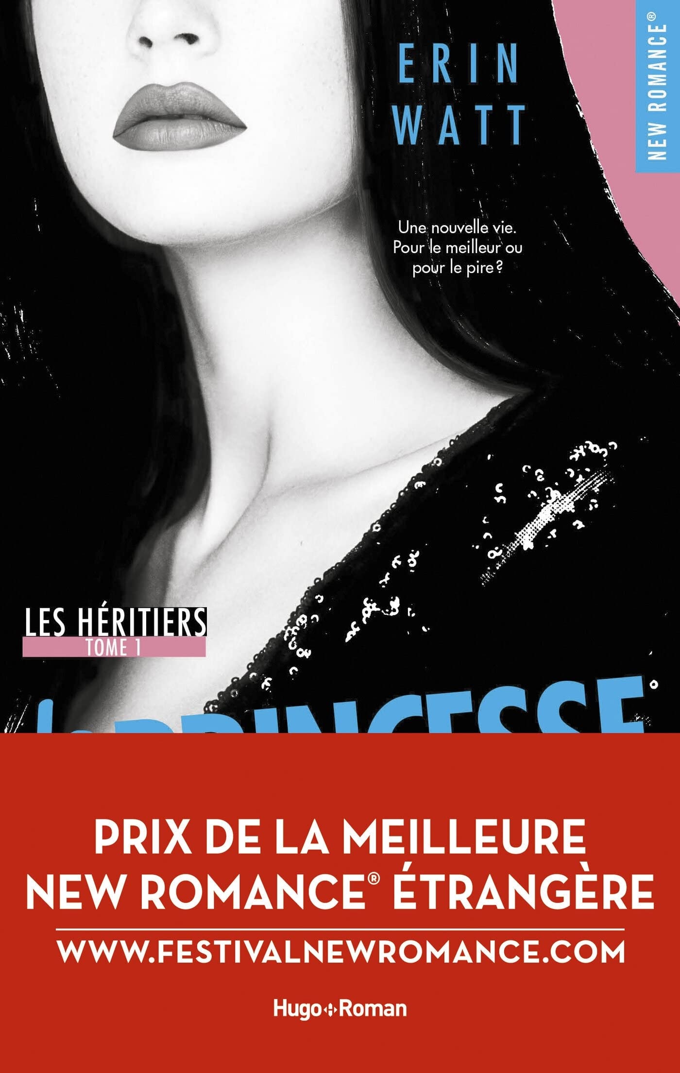 Les héritiers # 1 : La princesse de papie - Erin Watt