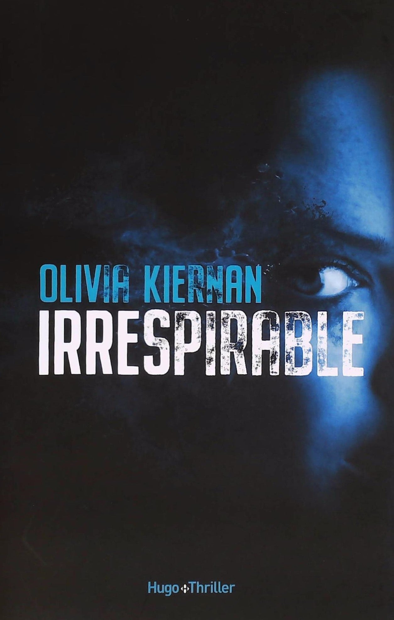 Livre ISBN Irrespirable (Olivia Kiernan)