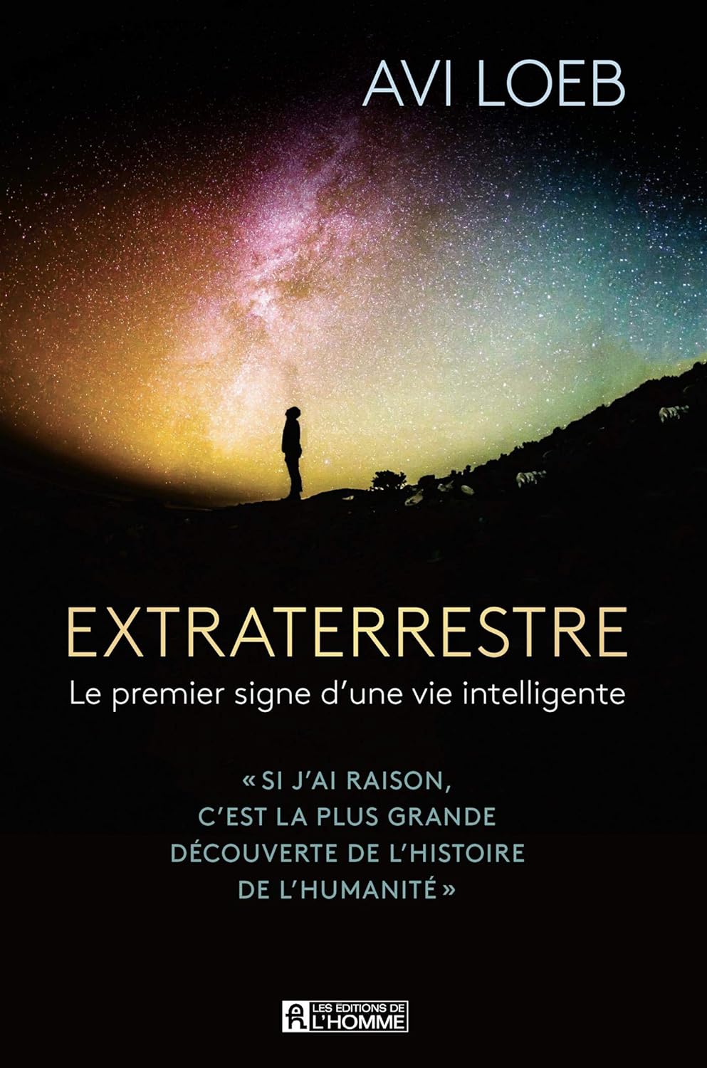 Extraterrestre : Le premier signe d'une vie intelligente - Avi Loeb