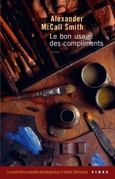 Le bon usage des compliments - Alexander McCall Smith