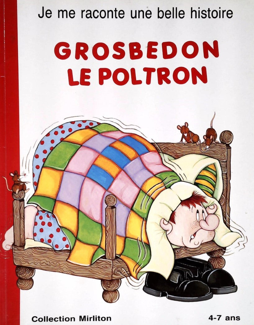 Livre ISBN 2762568161 Je me raconte une belle histoire : Grosbedon le poltron (Jennifer Jordan)