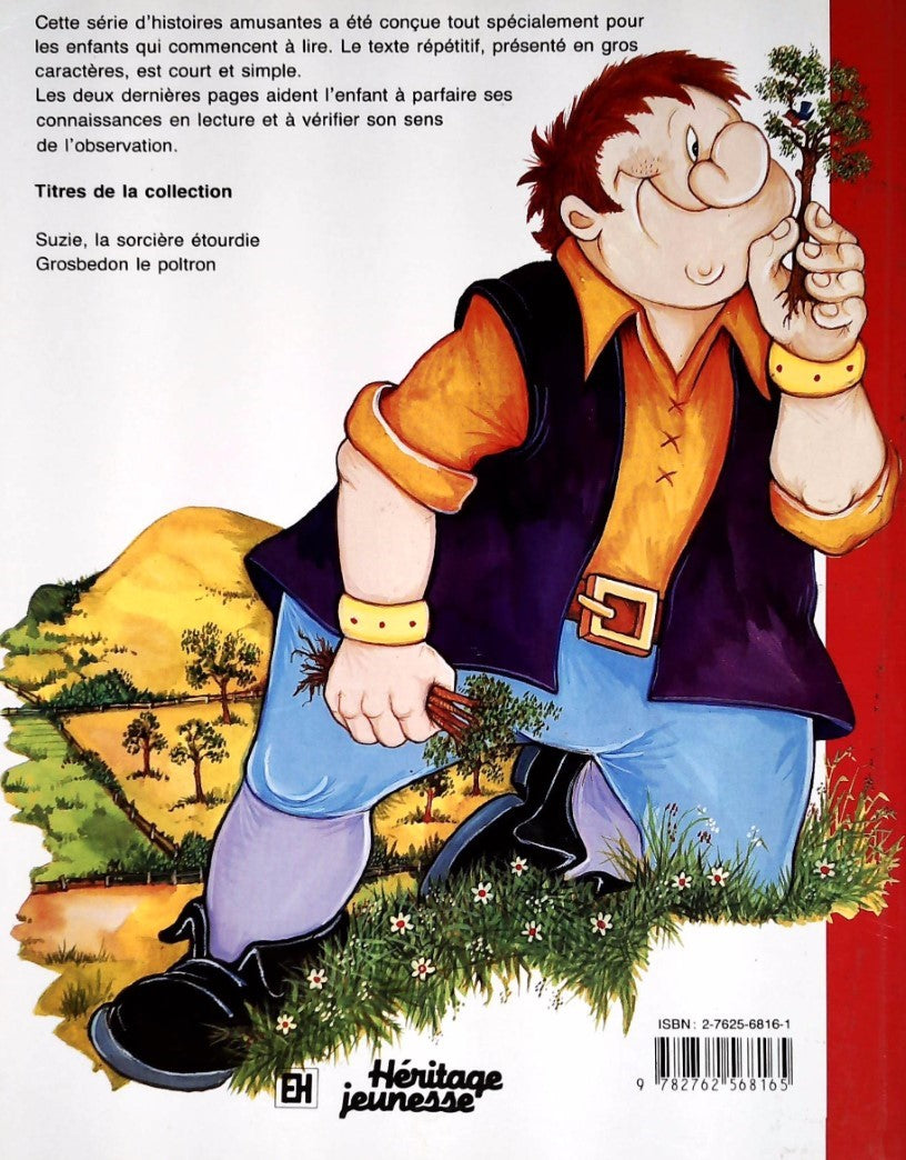 Je me raconte une belle histoire : Grosbedon le poltron (Jennifer Jordan)