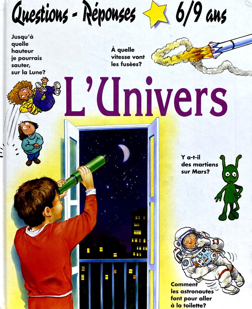 Livre ISBN 2762572533 Questions-Réponses 6-9 ans : L'univers