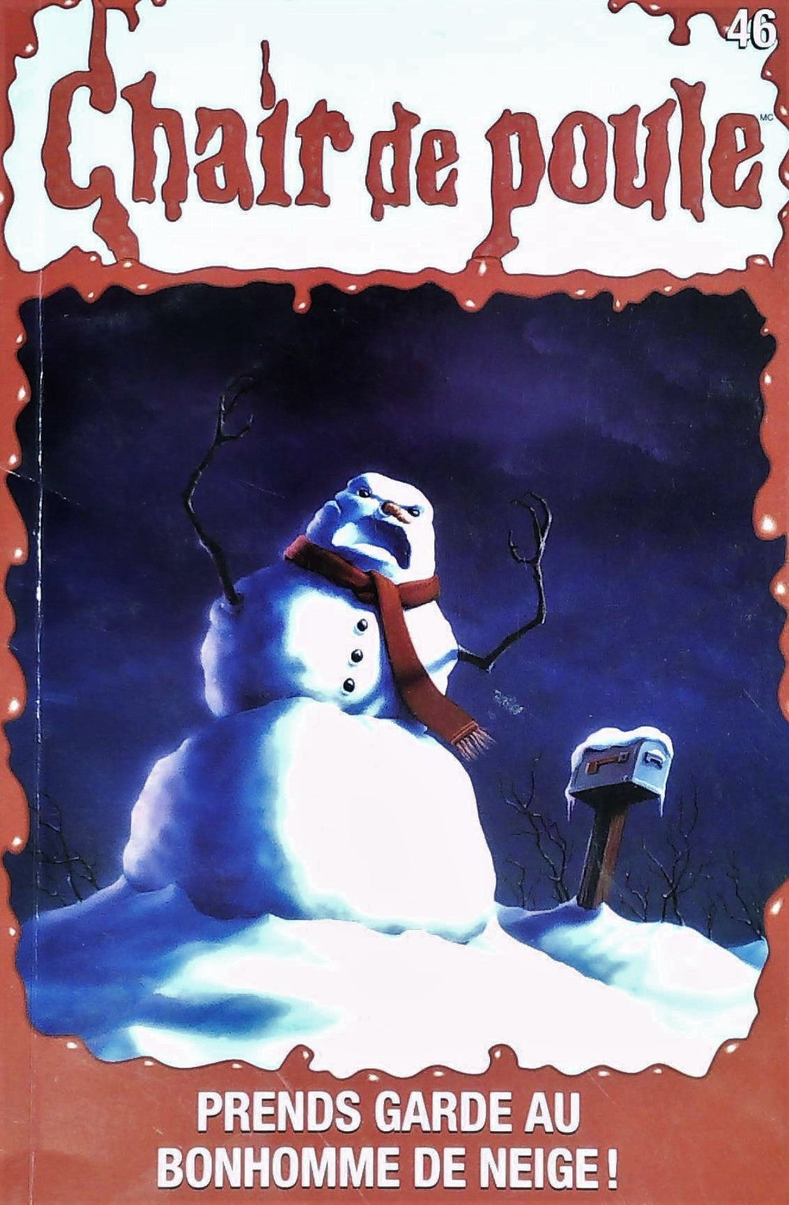Livre ISBN 2762587719 Chair de poule # 46 : Prends garde au bonhomme de neige! (R.L. Stine)