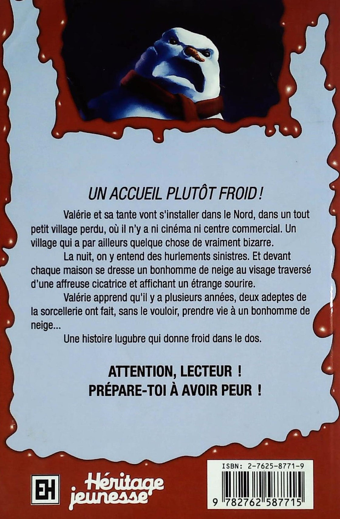 Chair de poule # 46 : Prends garde au bonhomme de neige! (R.L. Stine)