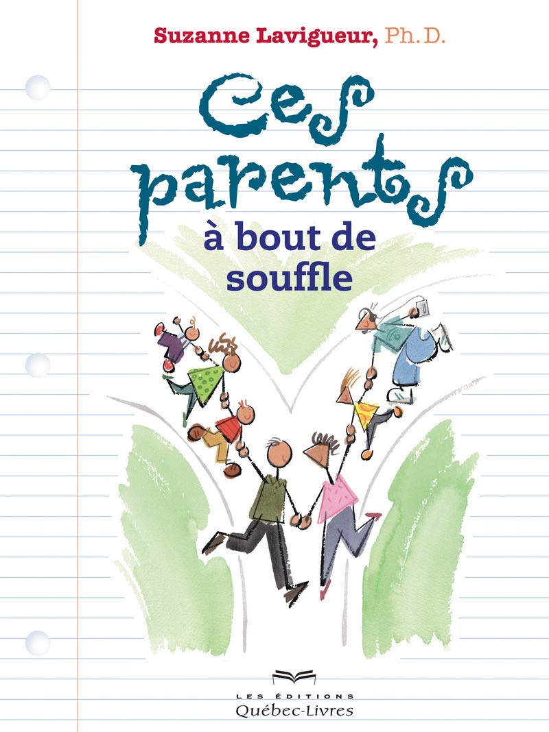 Livre ISBN 2764025920 Ces parents à bout de souffle (6e éd.) (Suxanne Lavigueur)