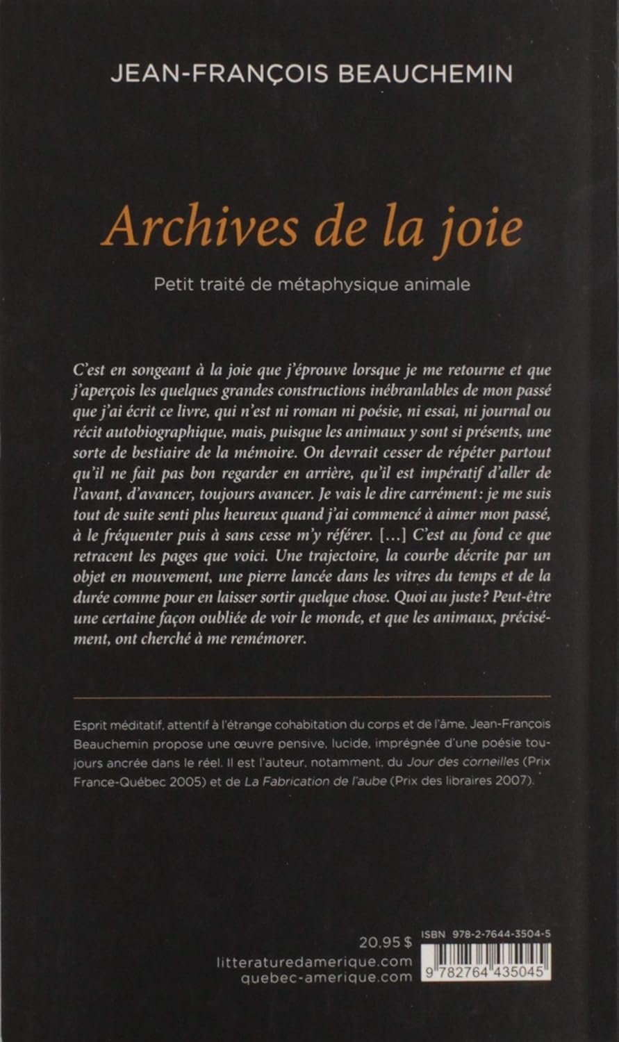 Archives de la joie : Petit traité de métaphysique animale (Jean-François Beauchemin)
