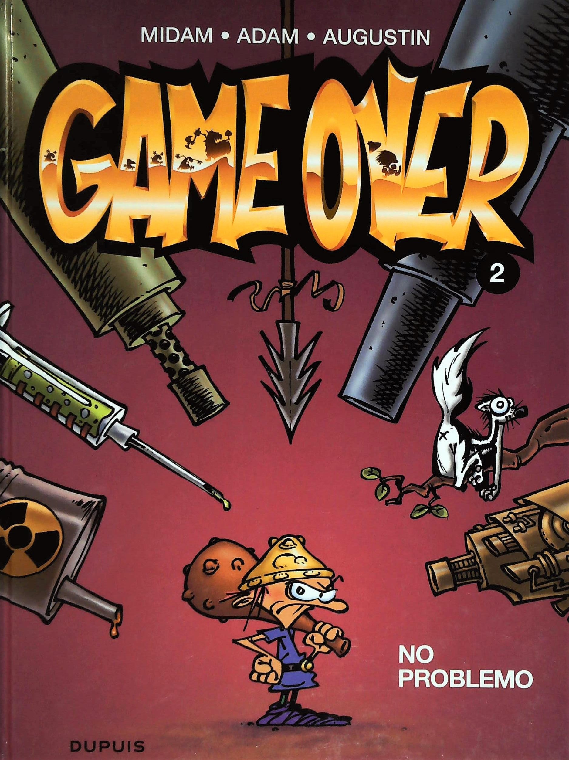 Livre ISBN 2800136952 Game Over # 2 : No problemo (Midam)