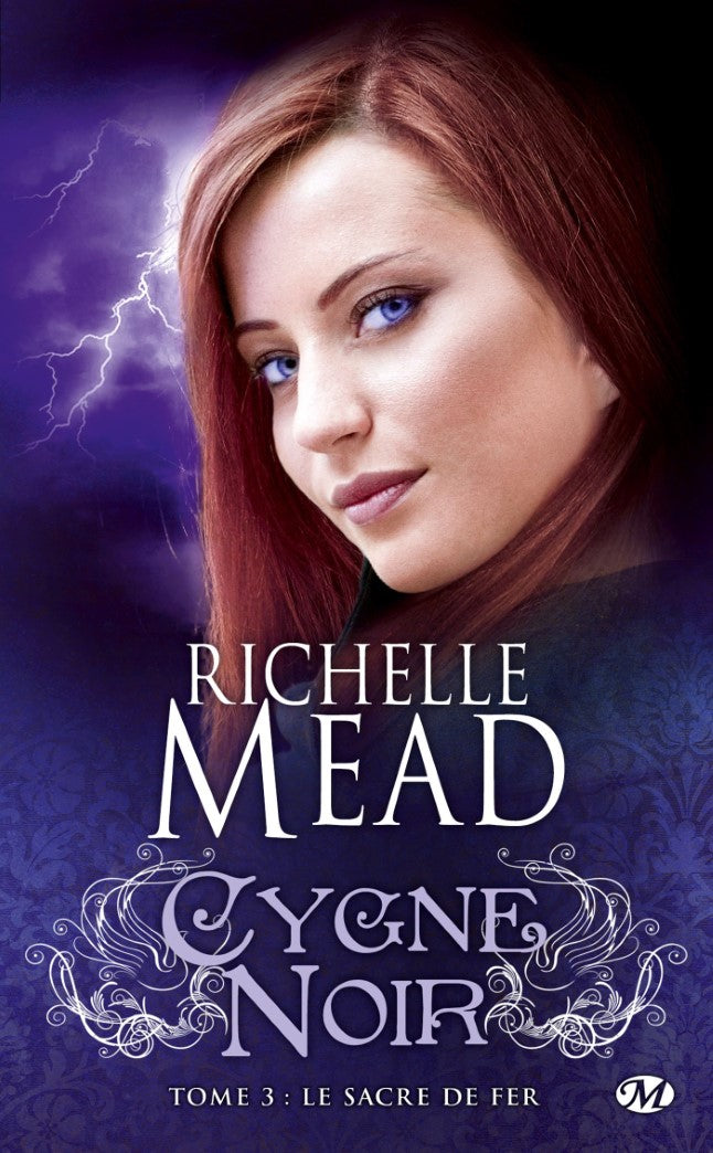 Cygne noir # 3 : Le sacre de fer - Richelle Mead