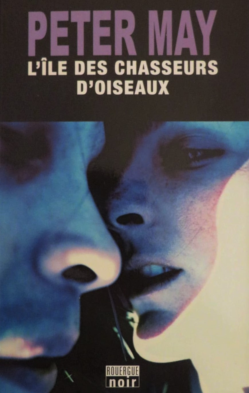 L'île des chasseurs d'oiseaux - Peter May