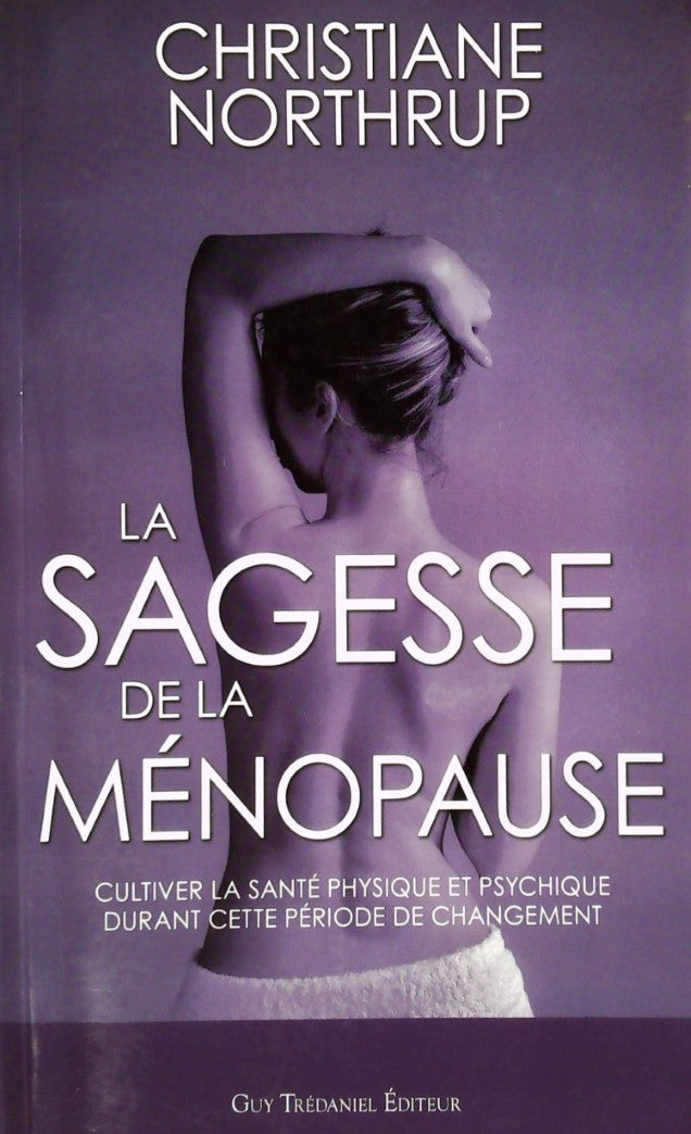 Livre ISBN 2813202665 La sagesse de la ménopause (Christiane Northurp)