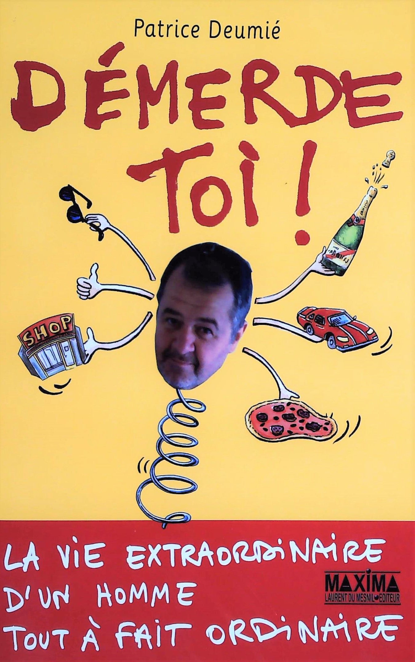 Livre ISBN 2840016281 Démerde-toi ! (Patrice Deumié)